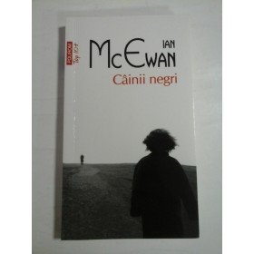 Cainii  negri  -  IAN  McEwan  